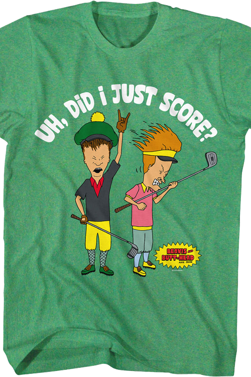 Uh, Did I Just Score? Beavis And Butt-Head T-Shirt