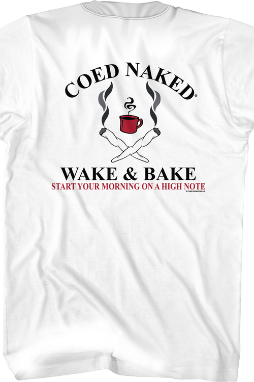 Wake & Bake Coed Naked T-Shirt