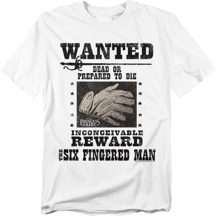 Six Fingered Man Wanted Poster Princess Bride T-Shirt