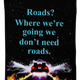 We Don't Need Roads Back To The Future T-Shirt thumbnail
