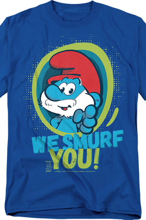 We Smurf You Smurfs T-Shirt