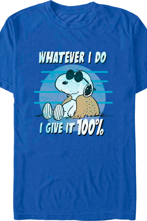 Whatever I Do I Give It 100% Peanuts T-Shirt