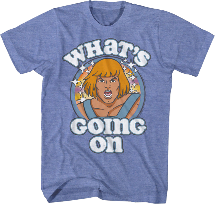 What's Going On Masters of the Universe T-Shirt