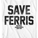 White Distressed Save Ferris Bueller T-Shirt thumbnail