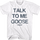 White Talk To Me Goose Top Gun T-Shirt