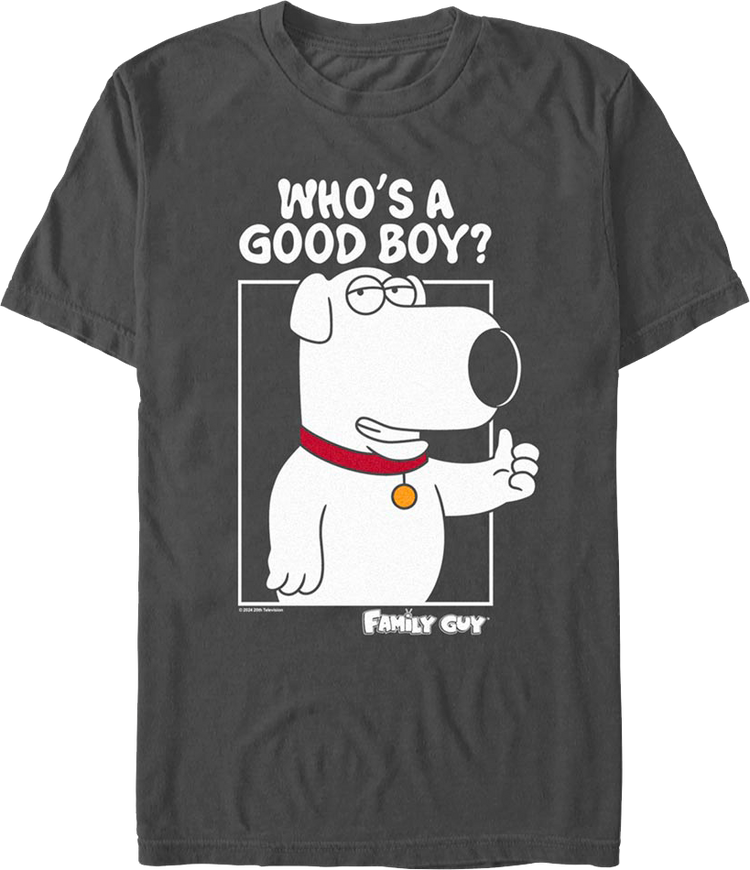 Who's A Good Boy Family Guy T-Shirt