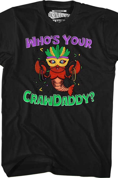 Who's Your Crawdaddy T-Shirt