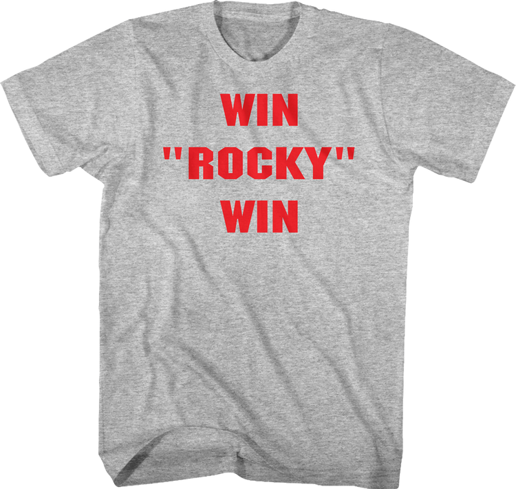 Win Rocky Win T-Shirt