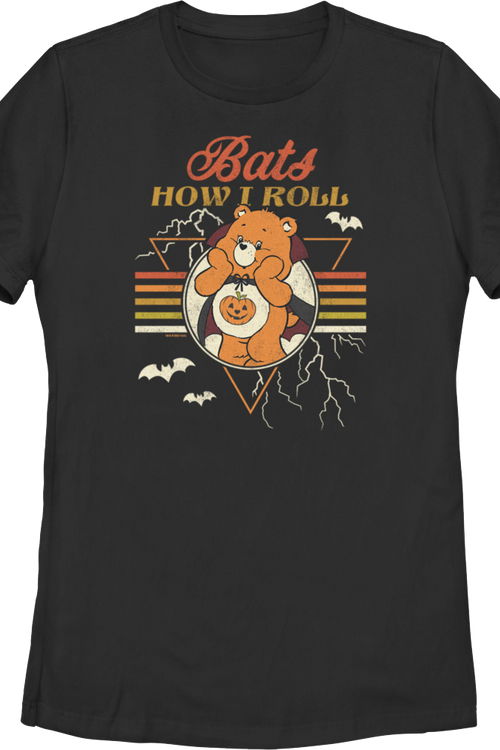 Womens Bats How I Roll Care Bears Shirt