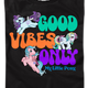 Womens Good Vibes Only My Little Pony Shirt thumbnail