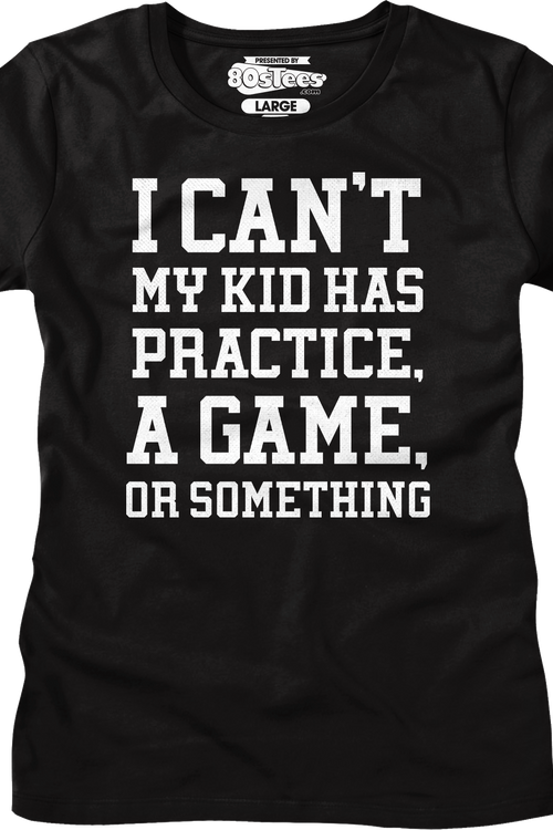 Womens I Can't Shirt