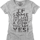 Womens If Someone Asks You If You're A God You Say Yes Shirt thumbnail