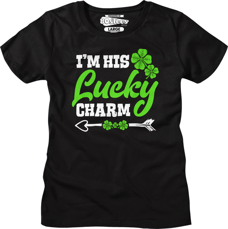 Womens I'm His Lucky Charm Shirt