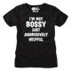 Womens I'm Not Bossy Just Aggressively Helpful Shirt thumbnail