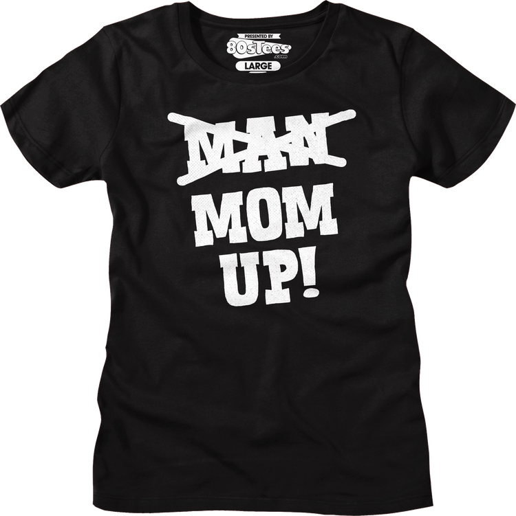 Womens Mom Up Shirt