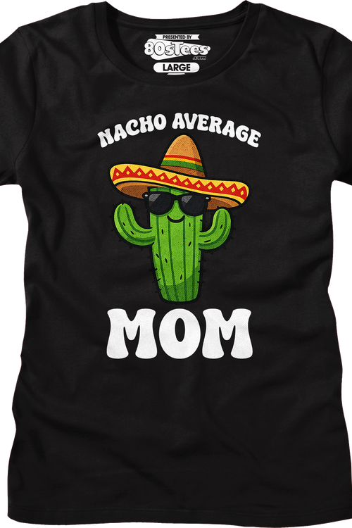 Womens Nacho Average Mom Shirt