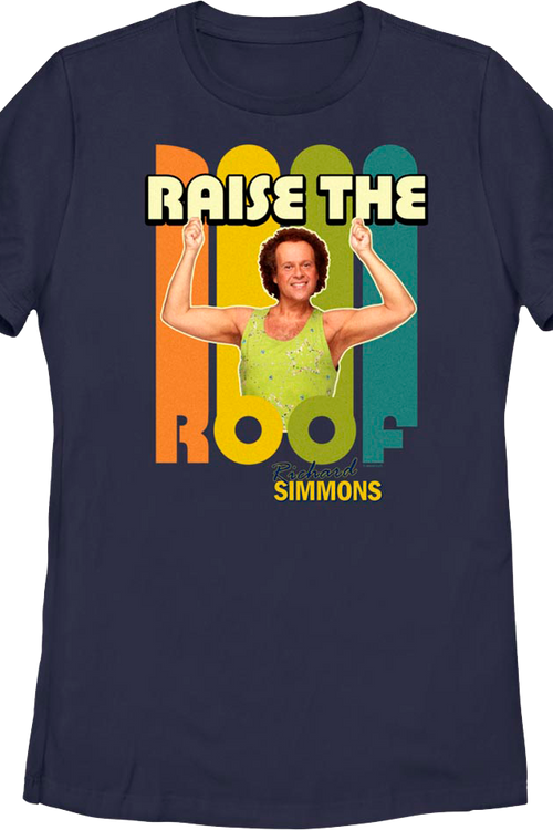 Womens Raise The Roof Richard Simmons Shirt