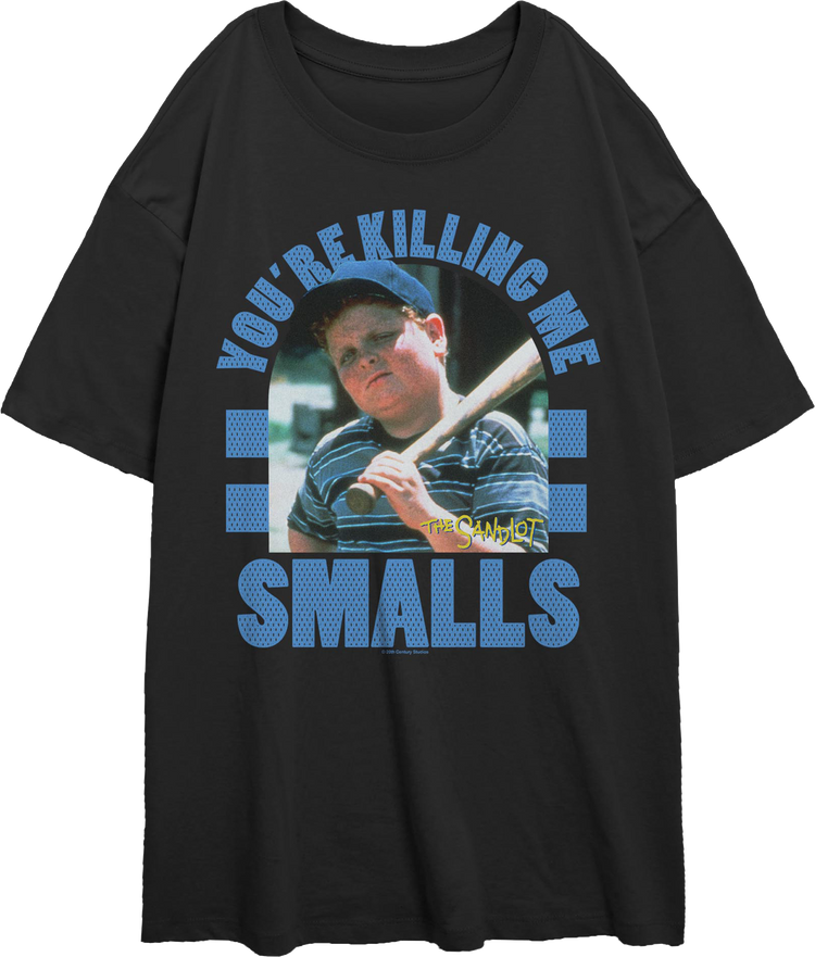 Womens Retro You're Killing Me Smalls Sandlot Oversized Shirt