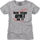 Womens Rub Some Dirt On It Shirt thumbnail