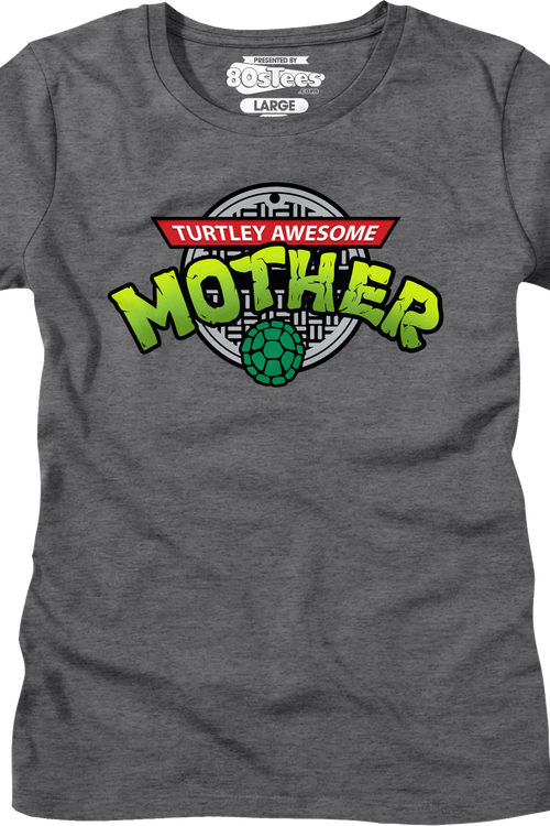 Womens Turtley Awesome Mother Teenage Mutant Ninja Turtles Shirt