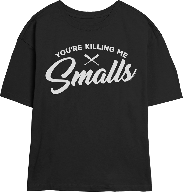 Womens You're Killing Me Smalls Sandlot Shirt
