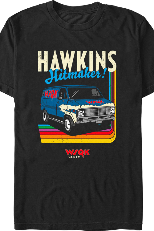 Hawkins Hitmaker WSQK Van Stranger Things T-Shirt