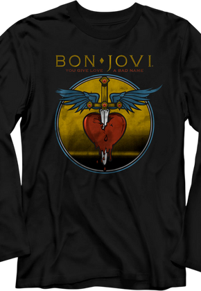You Give Love A Bad Name Bon Jovi Long Sleeve Shirt