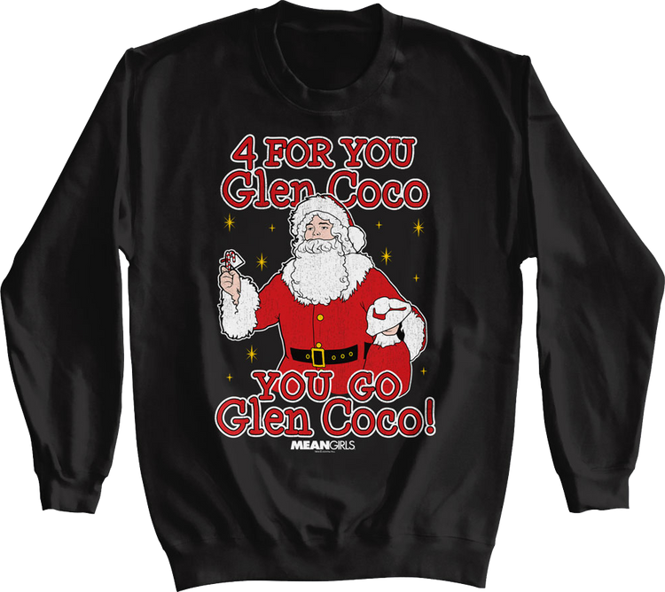 You Go Glen Coco Mean Girls Sweatshirt