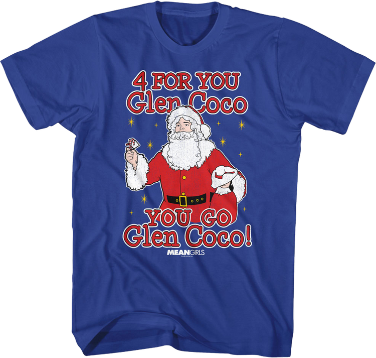 You Go Glen Coco Mean Girls T-Shirt