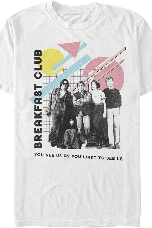 You See Us As You Want To See Us Breakfast Club T-Shirt