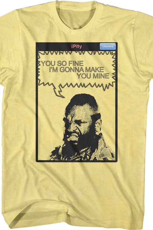 You So Fine Mr. T Shirt