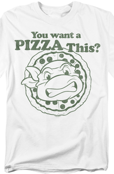 You Want A Pizza This Teenage Mutant Ninja Turtles T-Shirt