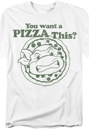 You Want A Pizza This Teenage Mutant Ninja Turtles T-Shirt
