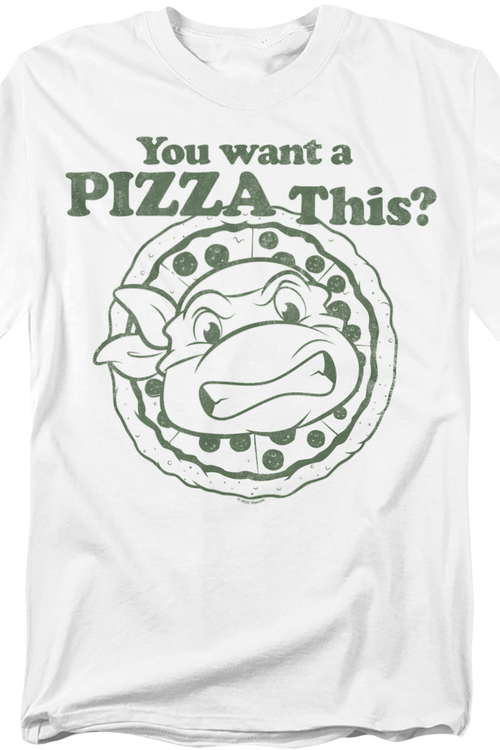 You Want A Pizza This Teenage Mutant Ninja Turtles T-Shirt