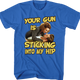 Your Gun Is Sticking Into My Hip Ace Ventura T-Shirt thumbnail