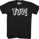 Yup Step Brothers T-Shirt thumbnail
