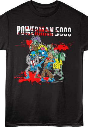 Zombies Powerman 5000 T-Shirt